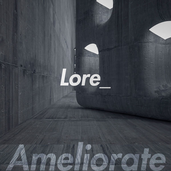 Lore - Ameliorate Lore - Ameliorate