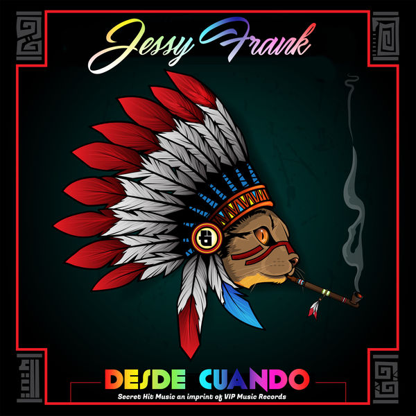 Jessy Frank|Desde Cuando Jessy Frank|Desde Cuando