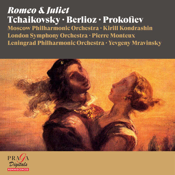 Moscow Philharmonic Orchestra|Tchaikovsky, Berlioz & Prokofiev: Romeo & Juliet