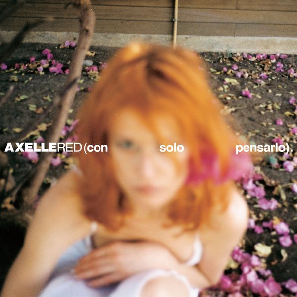 Axelle Red - Con Solo Pensarlo Axelle Red - Con Solo Pensarlo