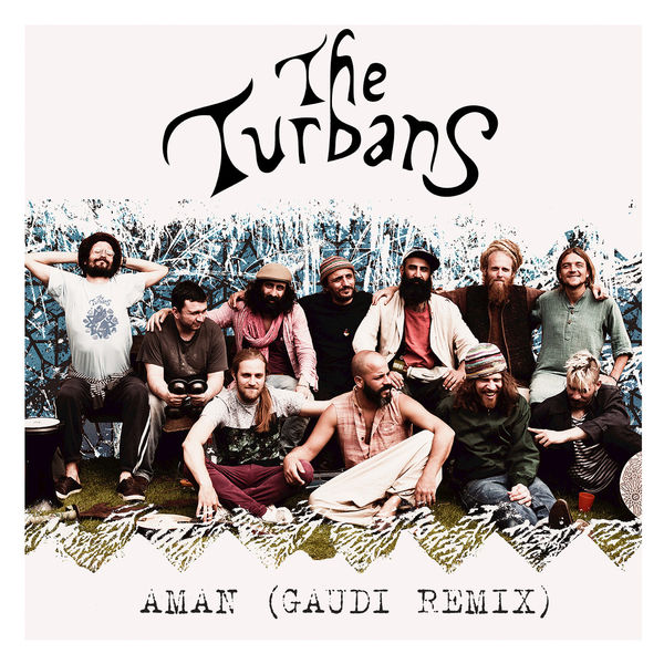 The Turbans|Aman The Turbans|Aman