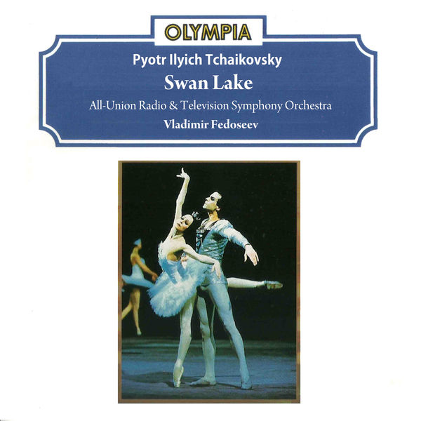  All-Union Radio & Television Symphony Orchestra|Tchaikovsky: Swan Lake, Op. 20