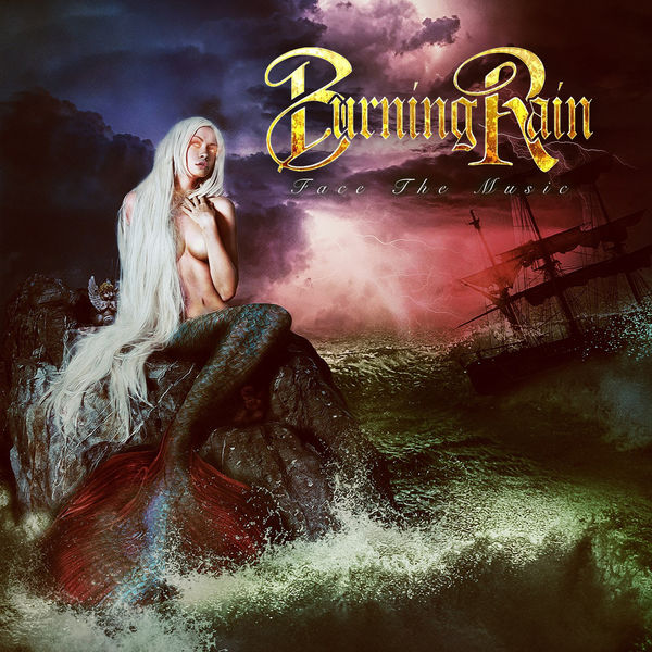 Burning Rain|Face the Music