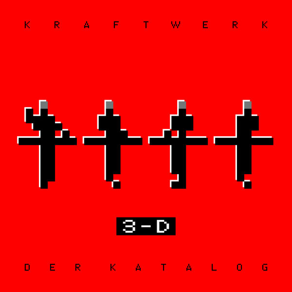 クラフトワーク|3-D Der Katalog  (German Version)