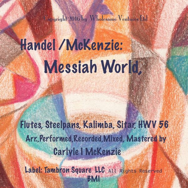 Carlyle I McKenzie - Messiah World Carlyle I McKenzie - Messiah World