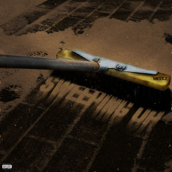 Meekz - Sweeping Up Meekz - Sweeping Up