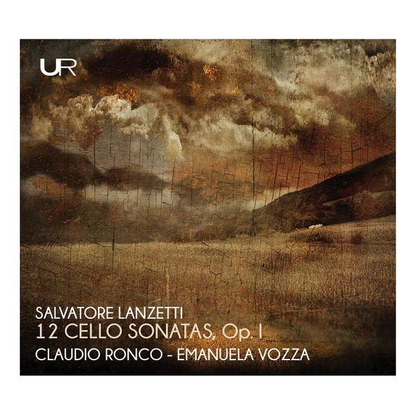 Claudio Ronco - Lanzetti: Cello Sonatas Claudio Ronco - Lanzetti: Cello Sonatas