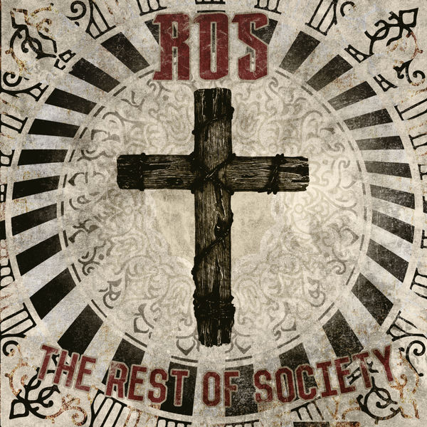 Ros|THE REST OF SOCIETY Ros|THE REST OF SOCIETY