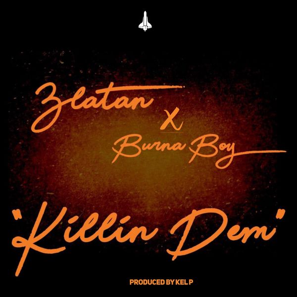 Zlatan - Killin Dem Zlatan - Killin Dem