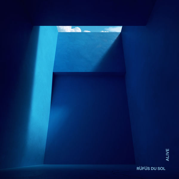RÜFÜS DU SOL|Alive RÜFÜS DU SOL|Alive
