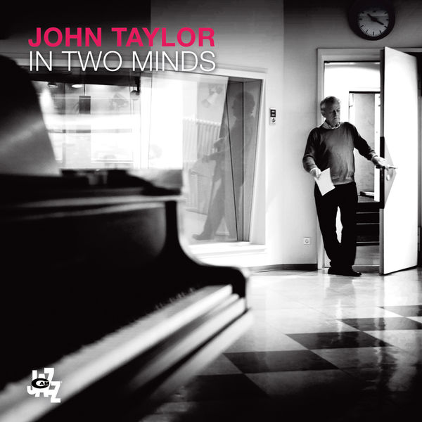John Taylor|In Two Minds John Taylor|In Two Minds