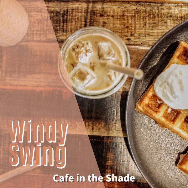 Windy Swing|Cafe in the Shade Windy Swing|Cafe in the Shade