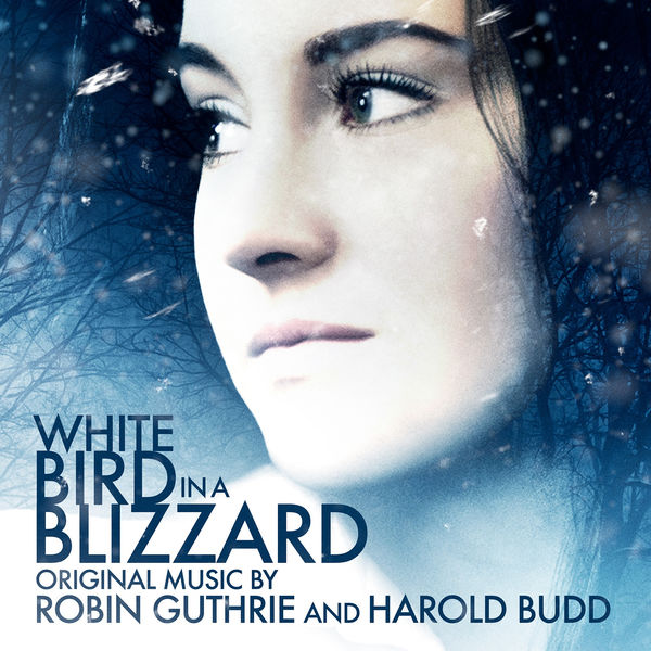Robin Guthrie - White Bird in a Blizzard (Original Motion Picture Soundtrack) Robin Guthrie - White Bird in a Blizzard (Original Motion Picture Soundtrack)
