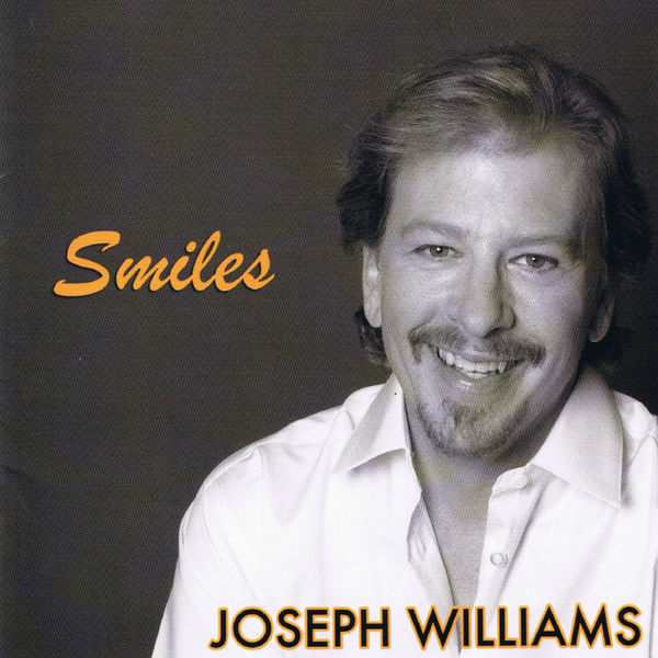 Joseph Williams|Smiles Joseph Williams|Smiles