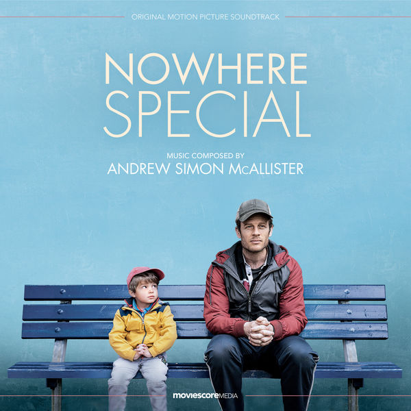 Andrew Simon McAllister - Nowhere Special (Original Motion Picture Soundtrack) Andrew Simon McAllister - Nowhere Special (Original Motion Picture Soundtrack)