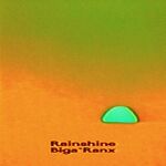 Biga*Ranx RAINSHINE (Full Album)