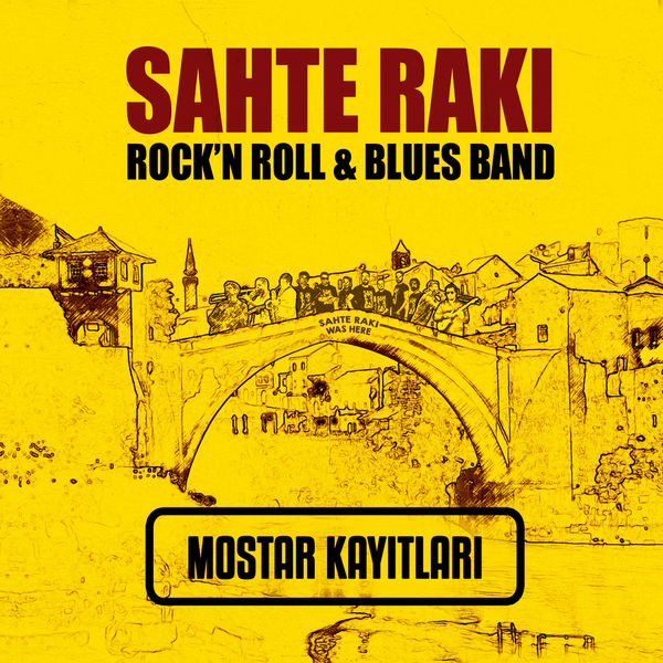 Sahte Rakı - Mostar Kayıtları Sahte Rakı - Mostar Kayıtları