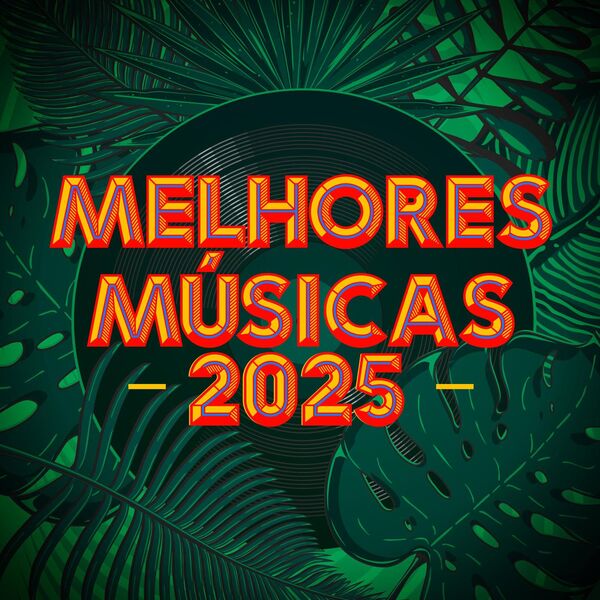 Melhores Músicas 2025, Various Artists - Qobuz