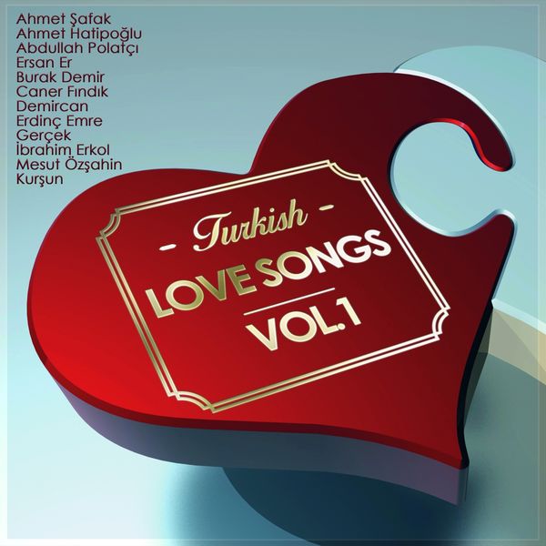 Turkish Love Songs, Vol. 1, Various Artists Qobuz