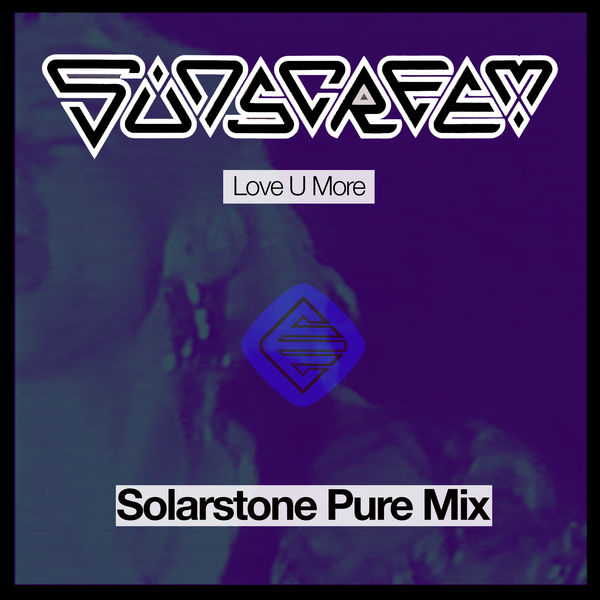 Sunscreem|Love U More (Solarstone Pure Mix)