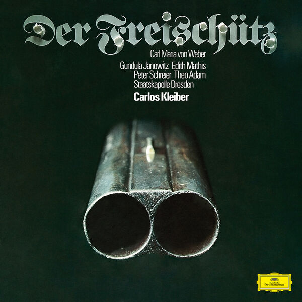 Gundula Janowitz|Weber: Der Freischütz, J. 277 Gundula Janowitz|Weber: Der Freischütz, J. 277