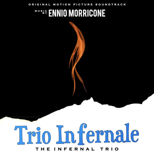 Trio infernale - The Infernal Trio (Colonna sonora originale), Ennio ...