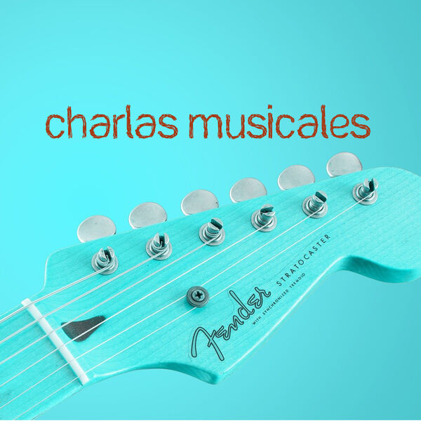 Various Artists - Charlas Musicales Various Artists - Charlas Musicales