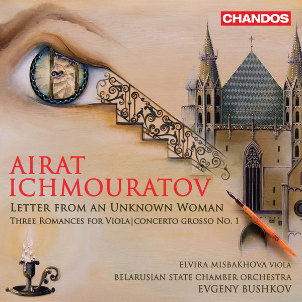 Airat Ichmouratov - Letter from an Unknown Woman Airat Ichmouratov - Letter from an Unknown Woman