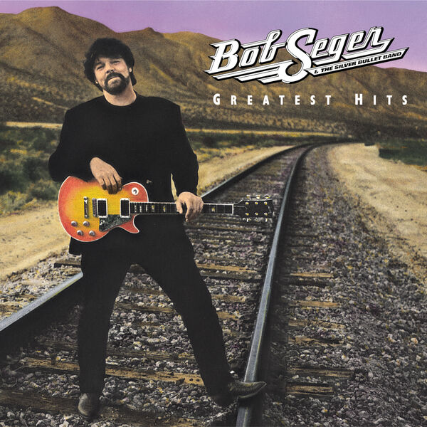Bob Seger & The Silver Bullet Band|Greatest Hits (Deluxe) Bob Seger & The Silver Bullet Band|Greatest Hits (Deluxe)
