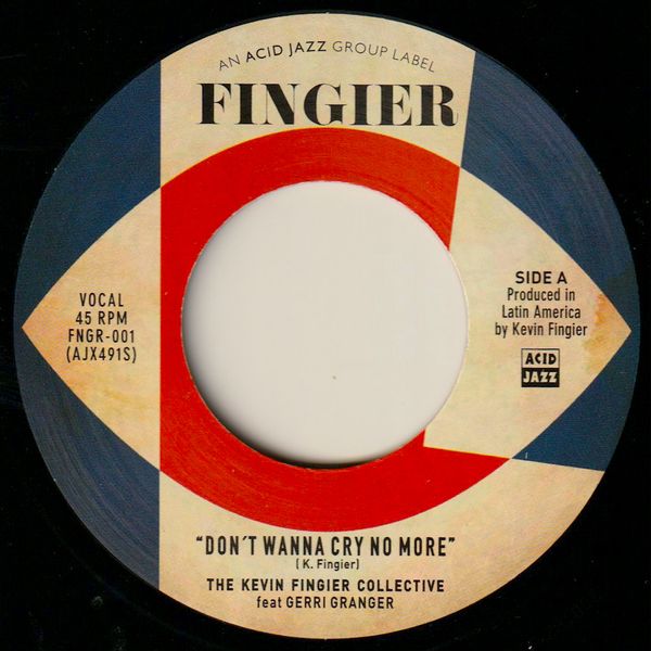 The Kevin Fingier Collective - Don't Wanna Cry No More The Kevin Fingier Collective - Don't Wanna Cry No More