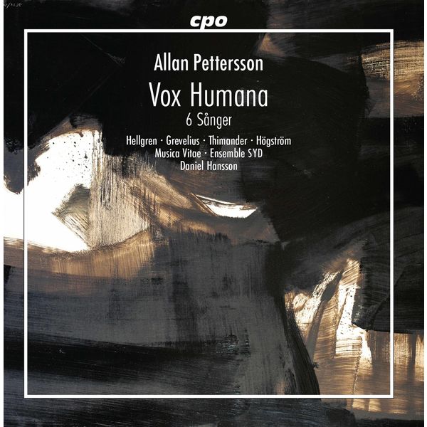 Daniel Hansson|Pettersson : Vox Humana - 6 Sanger