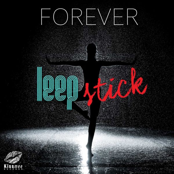 Leepstick|Forever (Radio Edit) Leepstick|Forever (Radio Edit)