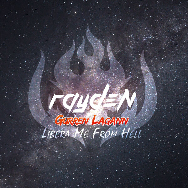 Rayden|Libera Me From Hell (from "Gurren Lagann") Rayden|Libera Me From Hell (from "Gurren Lagann")