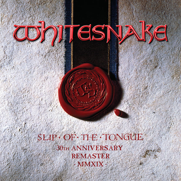 Whitesnake|Slip of the Tongue   (Super Deluxe Edition; 2019 Remaster)