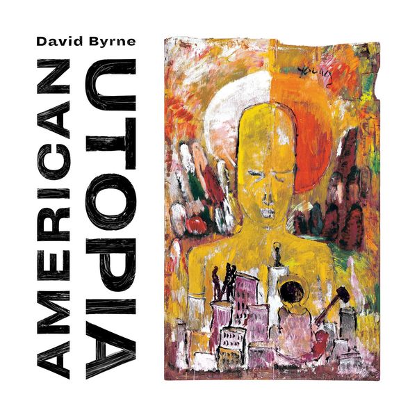 David Byrne|American Utopia