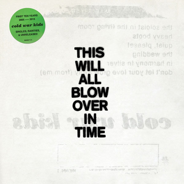 Cold War Kids - This Will All Blow Over In Time Cold War Kids - This Will All Blow Over In Time