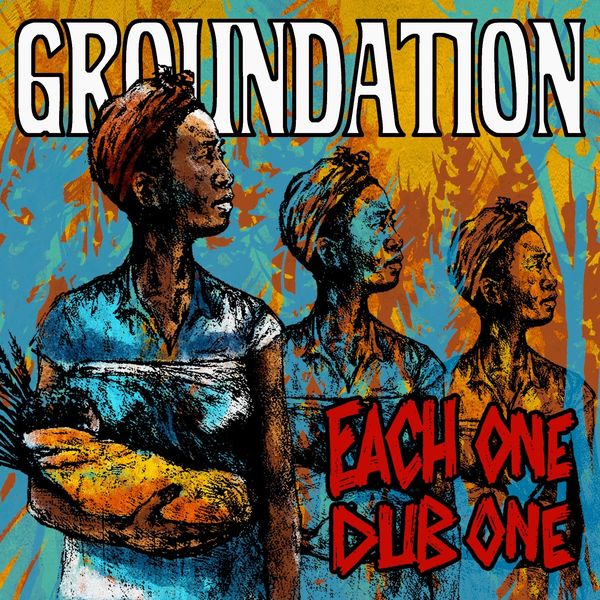 TÉLÉCHARGER ALBUM GROUNDATION GROUNDATION TÉLÉCHARGER ALBUM