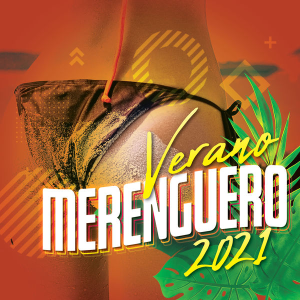 Various Artists|Verano Merenguero 2021 Various Artists|Verano Merenguero 2021