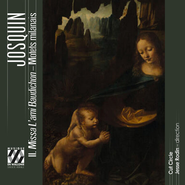 Josquin: II. Missa L’ami Baudichon - Motets milanais