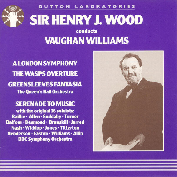 Sir Henry J Wood Conducts Vaughan Williams, Ralph Vaughan Williams by