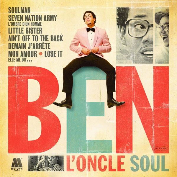 Ben L'Oncle Soul|Ben L'Oncle Soul Ben L'Oncle Soul|Ben L'Oncle Soul