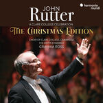 Graham Ross John Rutter: A Clare College Celebration (The Christmas Edition)