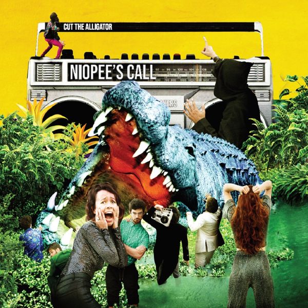 Cut the Alligator - Niopee's Call Cut the Alligator - Niopee's Call