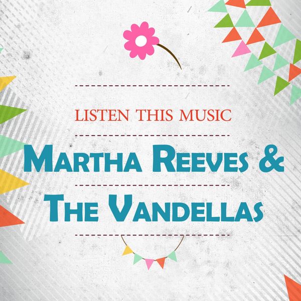 Martha Reeves & The Vandellas|Listen This Music Martha Reeves & The Vandellas|Listen This Music