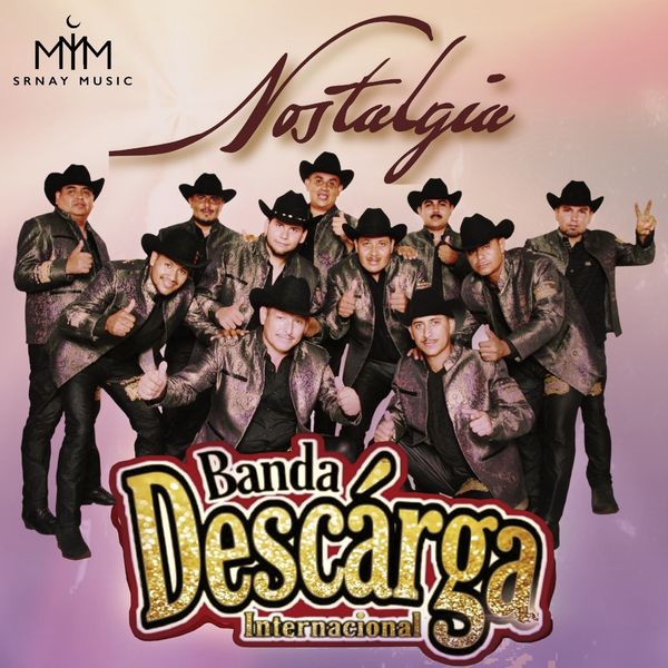 Banda Descarga Internacional - Nostalgia Banda Descarga Internacional - Nostalgia