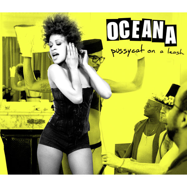 Oceana|Pussycat On a Leash Oceana|Pussycat On a Leash