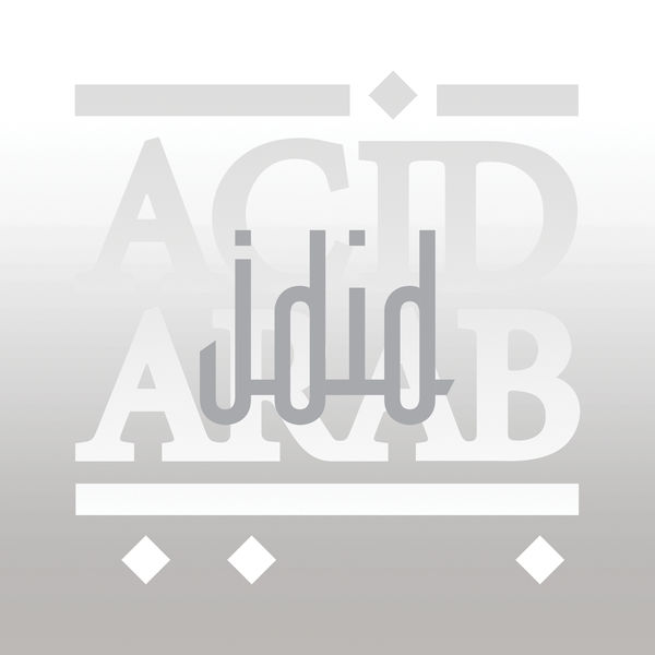 Acid Arab - Jdid Acid Arab - Jdid