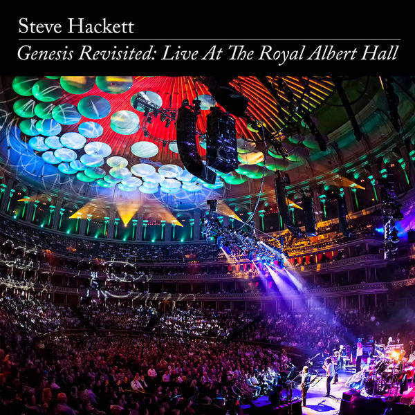 Steve Hackett|Genesis Revisited: Live at The Royal Albert Hall (Live at Royal Albert Hall 2013 - Remaster 2020) Steve Hackett|Genesis Revisited: Live at The Royal Albert Hall (Live at Royal Albert Hall 2013 - Remaster 2020)