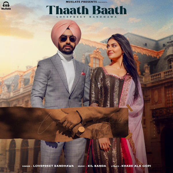 Lovepreet Randhawa|Thaath Baath Lovepreet Randhawa|Thaath Baath