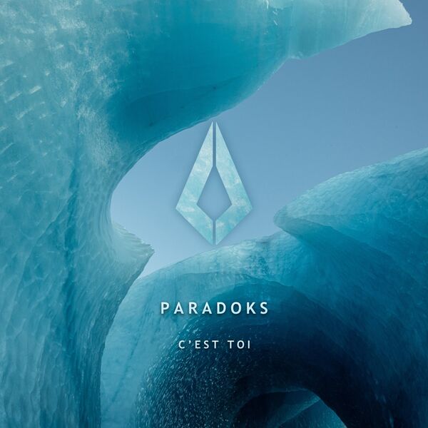 Paradoks|C'est Toi Paradoks|C'est Toi